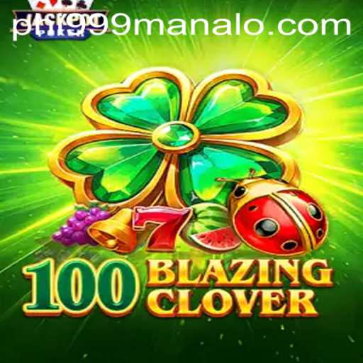 100BlazingClover: The Thrilling Game Taking the World by Storm