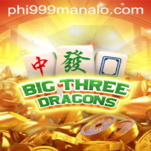 Exploring the Enchanting World of BigThreeDragons and the Legendary Phi999 Win
