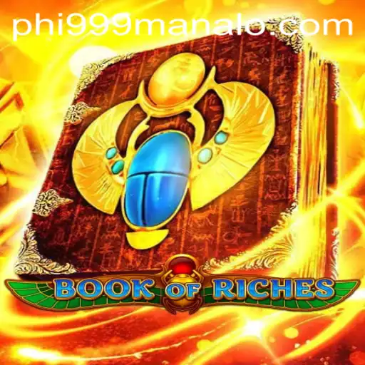 Exploring BookofRiches: A Gateway to Adventure and Triumph with Phi999 Win