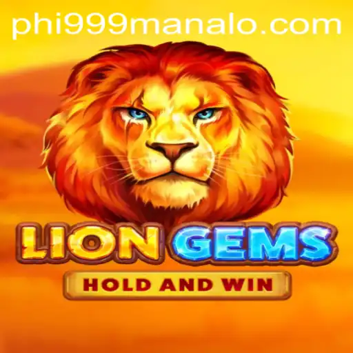 Mastering LionGems: A Guide to Winning with Phi999