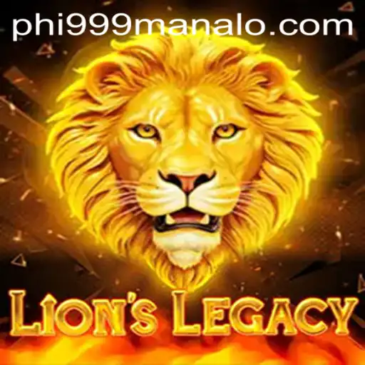 LionsLegacy: The Thrilling Game Where Phi999 Claims Victory