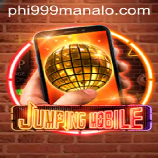 Mastering Jumpingmobile: Dive into the World of Exciting Gaming with Phi999 Win