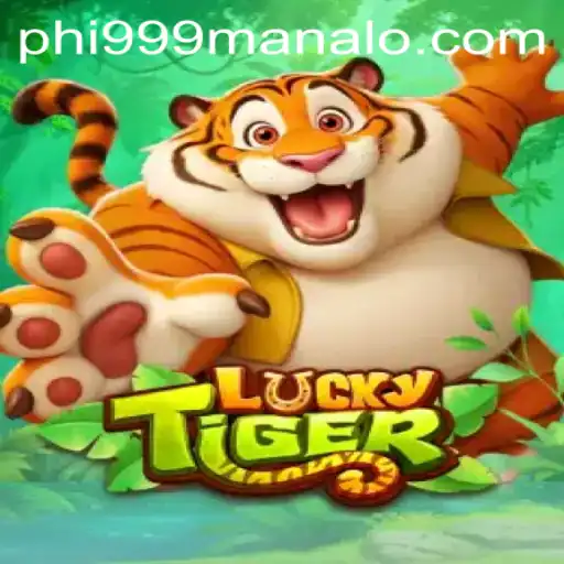 Experience the Thrill of LuckyTiger: An In-Depth Guide to Winning with Phi999