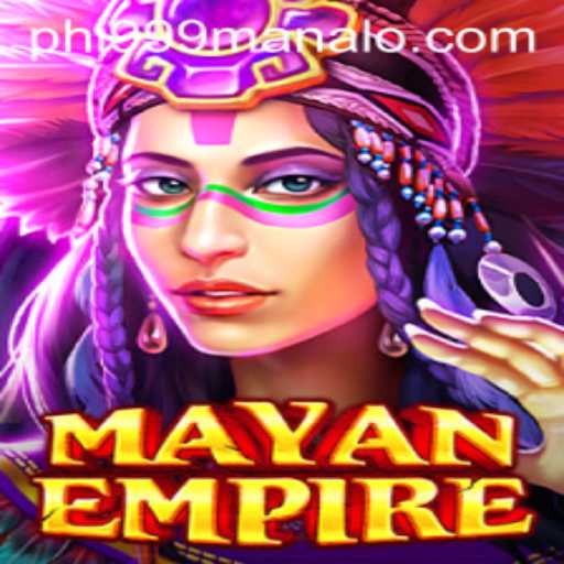 Exploring the Enigma of MayanEmpire: Unveiling the Secrets Behind Phi999 Wins
